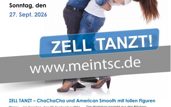 ZELL TANZT – ChaChaCha und American Smooth ZELL TANZT – ChaChaCha und American Smooth